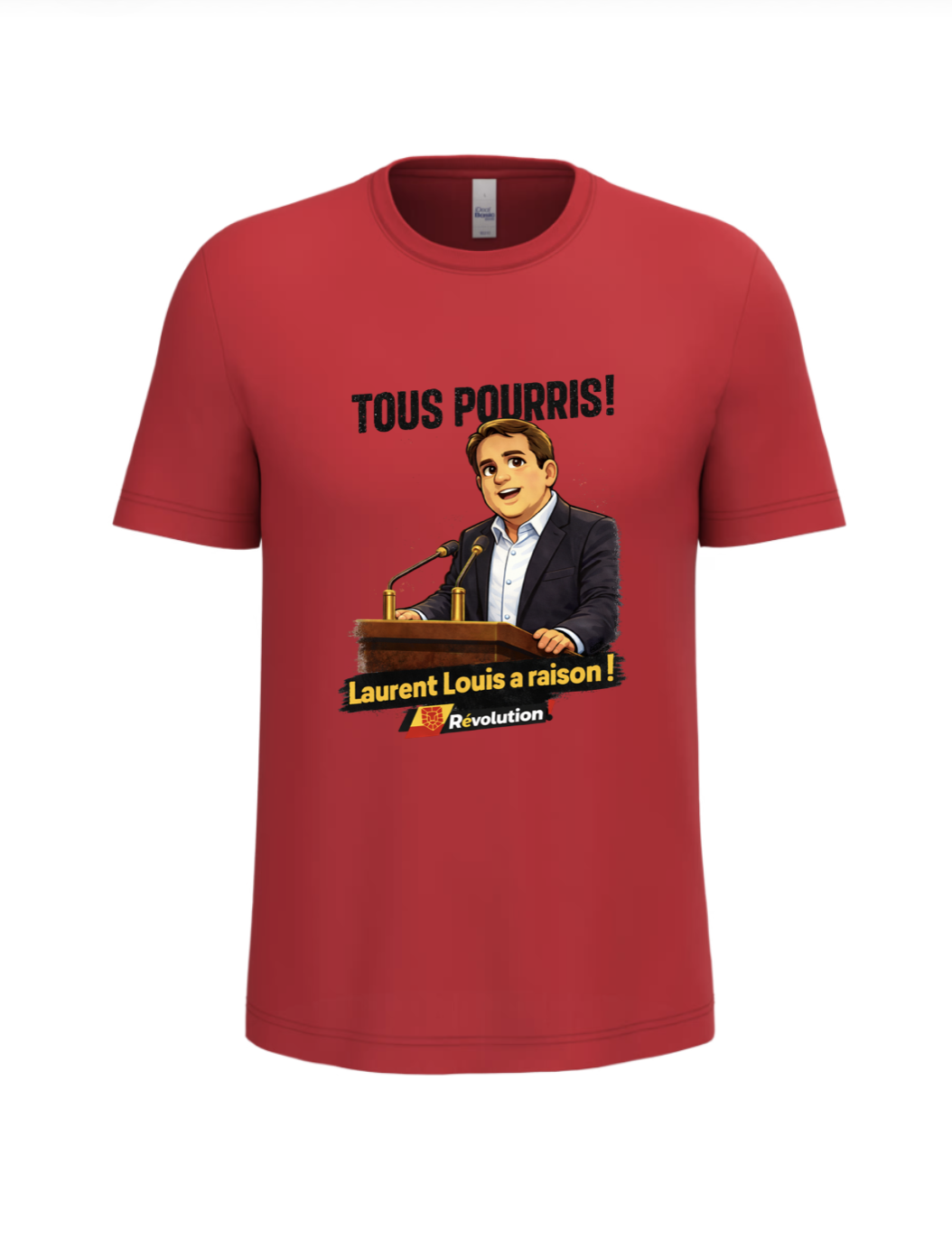 „Sie sind alle korrupt – Laurent Louis hat Recht!“ T-Shirt